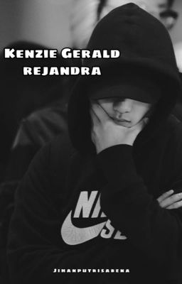 Kenzie Gerald Rejandra (Completed) cover