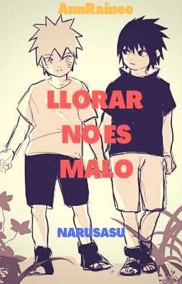 Llorar no es malo (NaruSasu)  cover