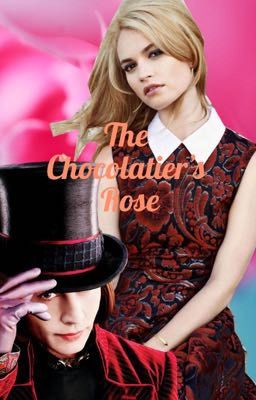 The Chocolatier's Rose {Willy Wonka} cover