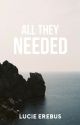 All They Needed: A JohnLock High School AU |NaNoWriMo| by bannded