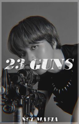 23 guns | nct mafia cover