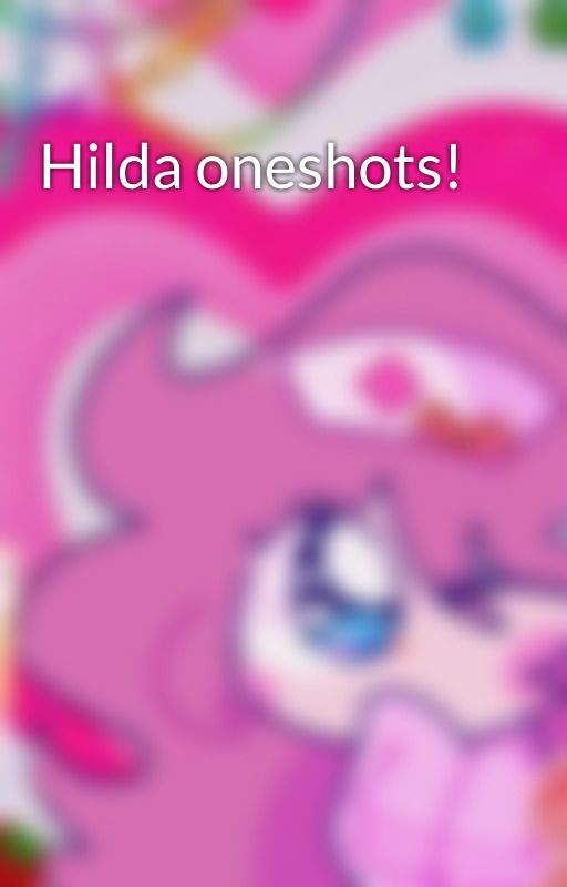 Hilda oneshots! by Kittencomics