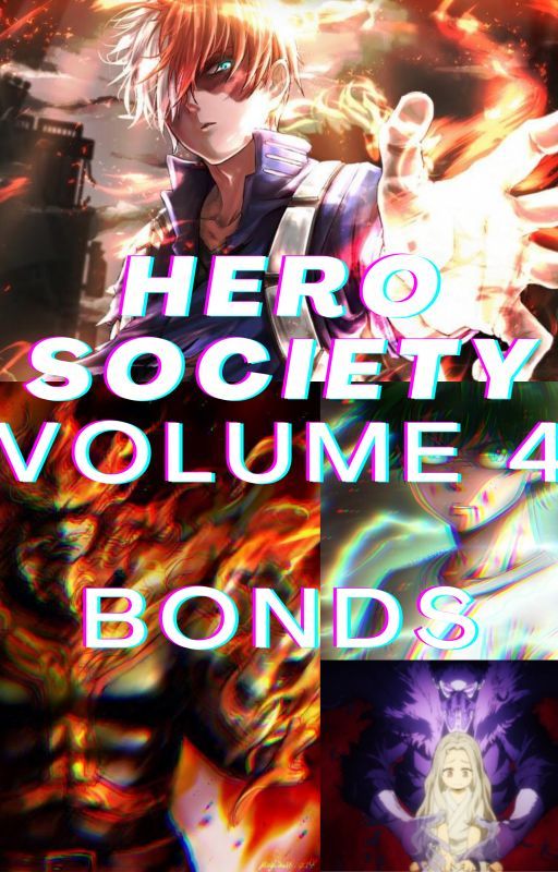 Hero Society Vol 4: Bonds by AlexanderStardex