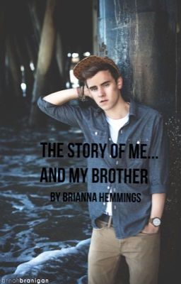 The Story Of Me... And My Brother (Completed) cover