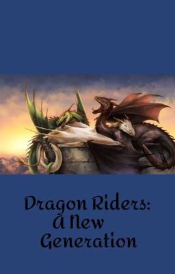 Dragon Riders:A New Generation(Book 1) cover