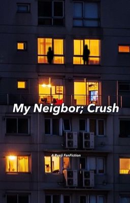 My Neighbor; Crush cover