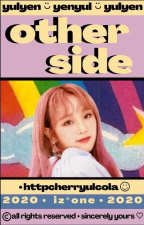 • other side ◡̈ | yulyen au • by httpcherryulcola