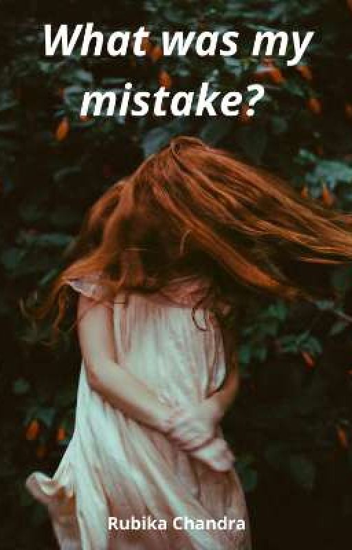 What was my mistake? ✓ by RubikaChandra