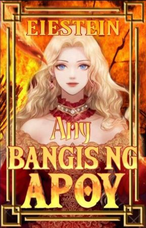 Ang Bangis Ng Apoy  by chreiestein