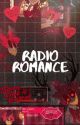 Radio Romance by pianomusicchild