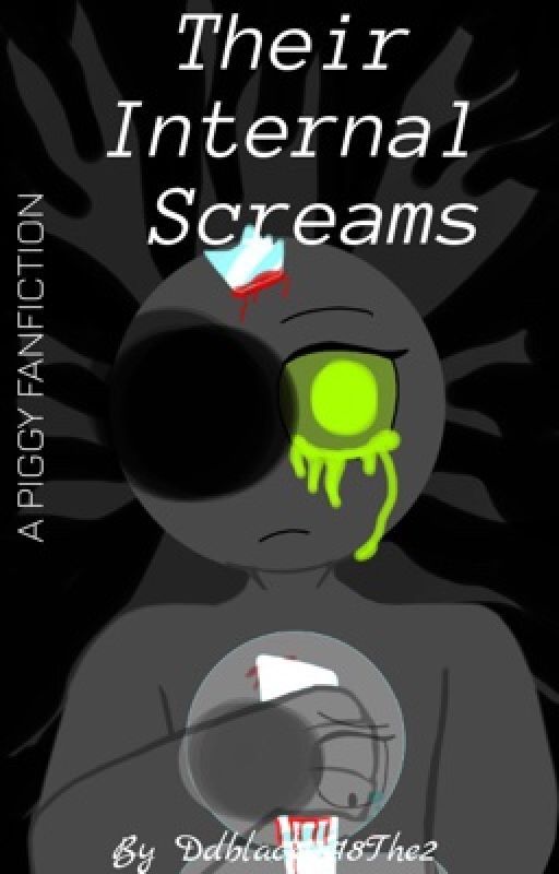 Their Internal Screams (2.0) by Ddblack0418The2