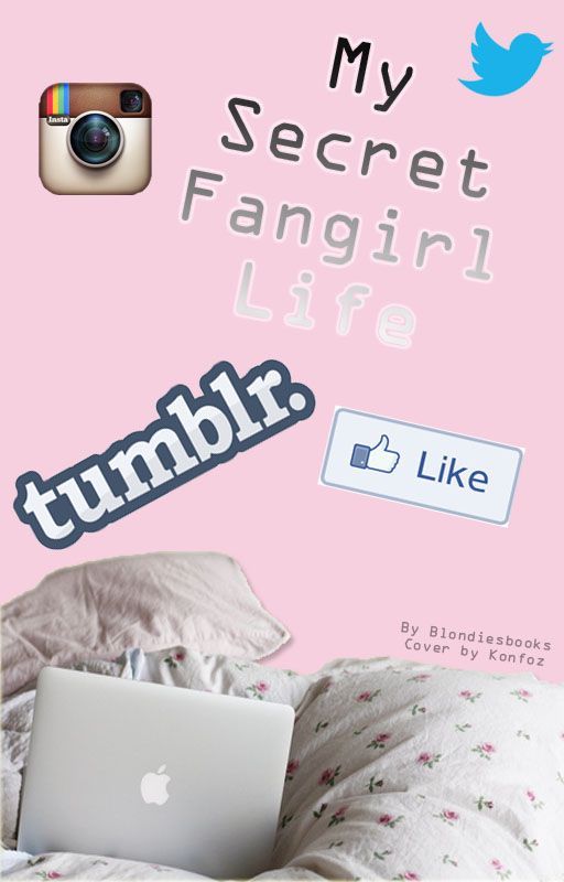 My Secret Fangirl Life by Blondiesbooks