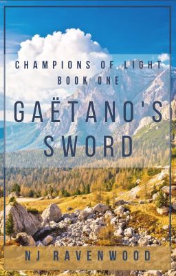 Champions of Light: Gaëtano's Sword [Book One] cover