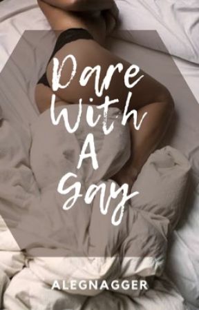 Dare With A Gay by alegnagger