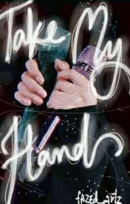 • Take My Hand •   | A Taekook fiction| cover