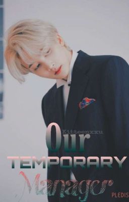 Manager|Jeonghan Fanfic✔️ cover