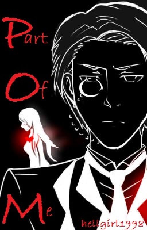 Part Of Me. William T. Spears Fanfic. (Black Butler) by hellgirl1998