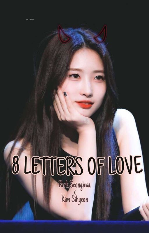 8 Letters {Complete} by bxrryluv