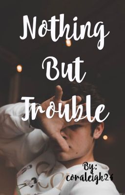 Nothing but trouble  cover