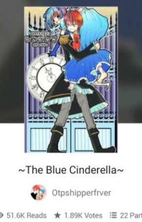 Cont. The blue Cinderella by Otpshipperfrver2