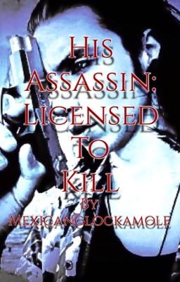 His Assassin: Licensed To Kill cover