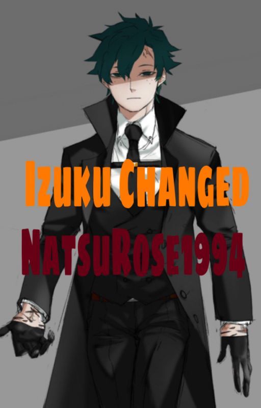 Izuku Changed by NatsuRose1994