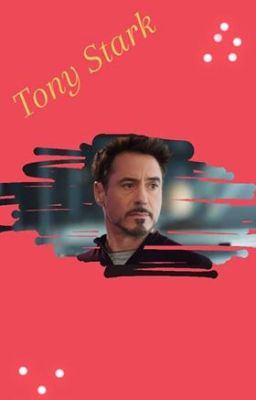 Tony Stark X Reader *COMPLETED #WATTYS2021 cover