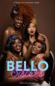 BELLO sisters✔ by Adaezekingz