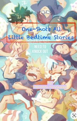 BNHA AU Little Bedtime Stories cover