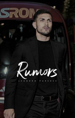 Rumors | Leandro Paredes  by AguustinaHemmings