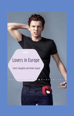 Lovers in Europe: Stark's Daughter and Parker Sequel  cover