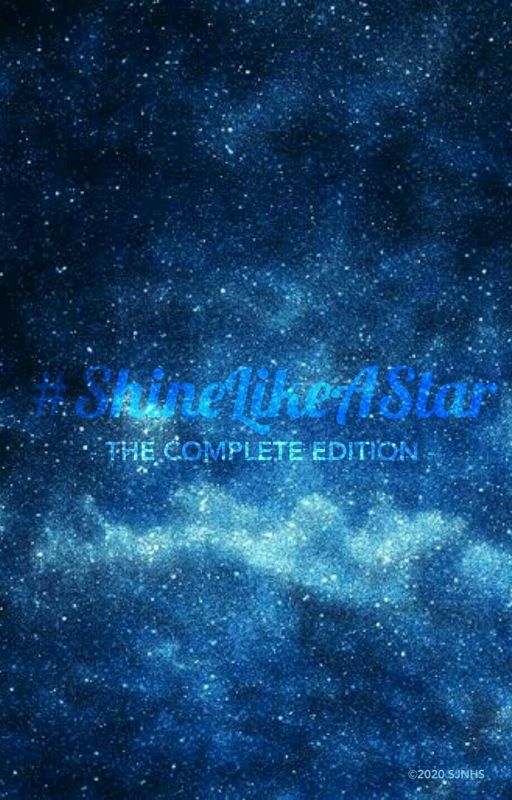 #ShineLikeAStar: The Complete Edition by FrancisAnthonyGador