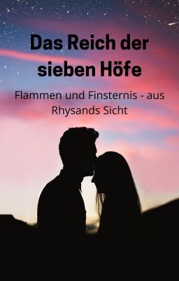 Das Reich der sieben Höfe - Flammen und Finsternis cover