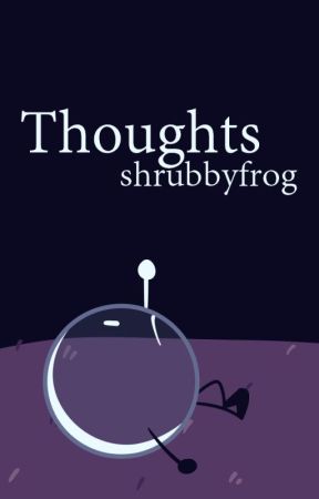 Thoughts by shrubbyfrog