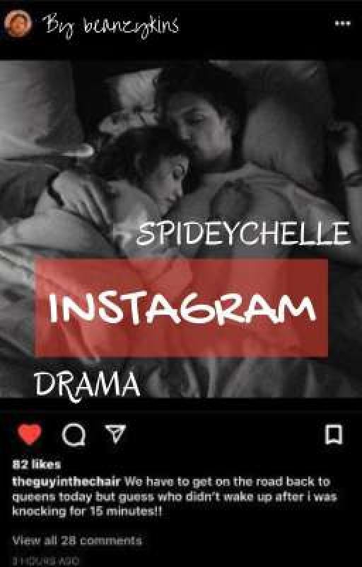 Spideychelle Instagram drama by Beanzykin