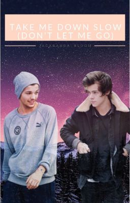 Take Me Down Slow (Larry Stylinson) cover