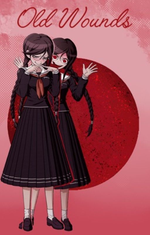 Old Wounds [Toko Fukawa x F Reader] by CovetPippa