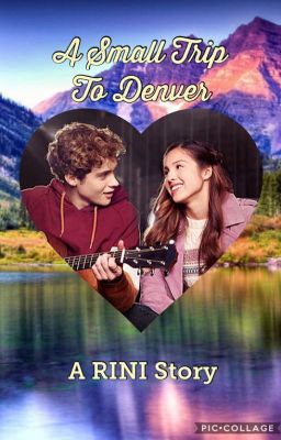 ❤️A Small Trip To Denver ~ A RINI Story❤️ cover