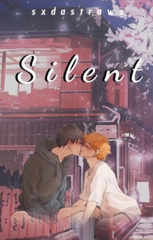 Silent || Kagehina by sxdastraws