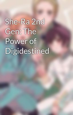 She-Ra 2nd Gen: The Power of Digidestined cover