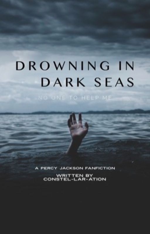 Drowning In Dark Seas by cosmic_rebellion