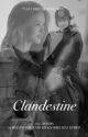 Clandestine (Chaennie Fanfiction) by lovingbps