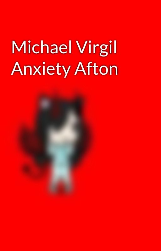 Michael Virgil Anxiety Afton by Sephie_Frost