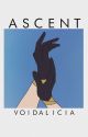 1 | Ascent [DISCONTINUED] by voidalicia