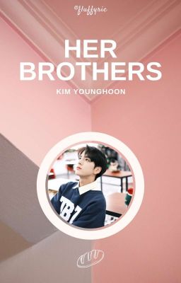 Her Brothers ⚘ Kim Younghoon ✓ cover