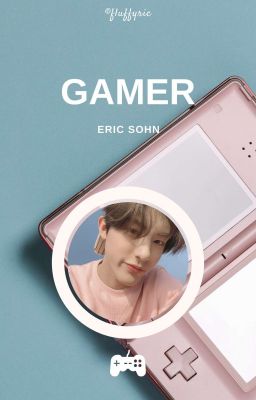 Gamer ⚘ Eric Sohn ✓ cover