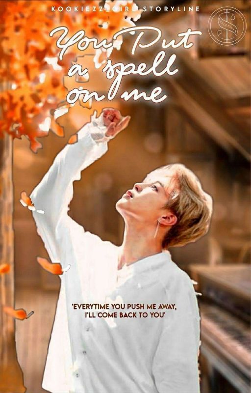 You Put A Spell On Me || PJM || (Ongoing) by Kookiezz_girl