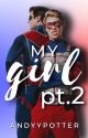 My Girl Pt. 2 || Henry Danger [#2]✔️ by AndyyPotter