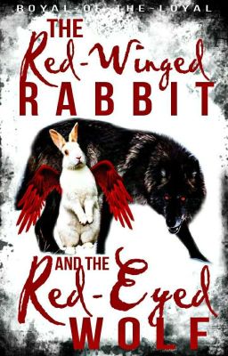 The Red-Winged Rabbit And The Red-Eyed Wolf (Completed) cover