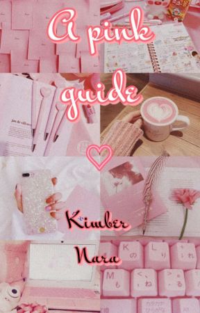 ✒️ A pink guide 💖 by KimberNara